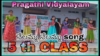 Nelamma nelamma song by 5 th CLASS STUDENTSTraditional day PRAGATHI VIDYALAYAMNEREDUCHERLA [upl. by Esylla]