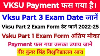 Vksu Part 2 Exam Form 202225 Vksu Part 3 Exam Date 202124 Vksu Part 1 Exam Date Vksu Payment fas [upl. by Alexine797]