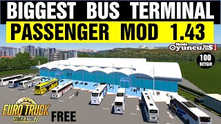 How to Install And Activate  Biggest Bus Terminal And Passenger Map ETS 2 143  FREE [upl. by Chuipek]