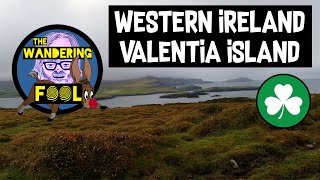 WESTERN IRELAND  Valentia Island  WILL I HAVE TO GOME HOME EARLY [upl. by Eittol]