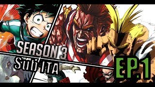 STAGIONE 3  MY HERO ACADEMIA  Ep 1 sub ita [upl. by Zerlina]