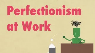 The Dangers of Perfectionism [upl. by Urban82]