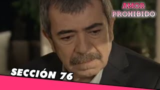 Amor Prohibido Español  Aşkı Memnu  Sección 76 [upl. by Nabalas]