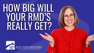 How Big Can Your RMDs Really Get [upl. by Sayres844]