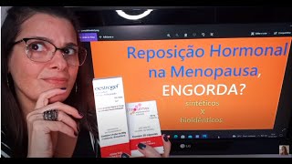 REPOSIÇÃO HORMONAL EMAGRECE OU ENGORDA VENHA SABER O QUE FAÇO  OESTROGEL  UTROGESTAN [upl. by Rust]