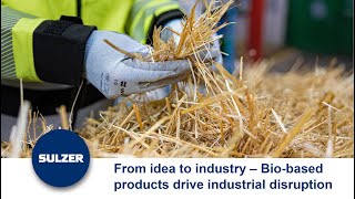 From idea to industry  Biobased products drive industrial disruption [upl. by Engeddi]