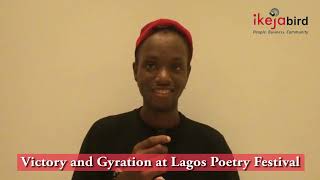 Victory and Gyration at Lagos Poetry Festival [upl. by Toby996]