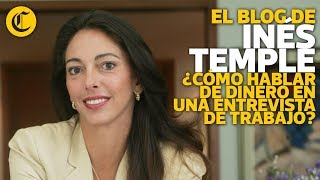 ¿Cómo hablar de dinero en una entrevista de trabajo  Inés Temple [upl. by Alis95]