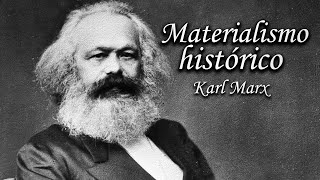 El materialismo histórico Karl Marx [upl. by Massab130]