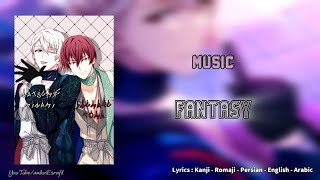 Natsum Minami amp Mido Torao  FANTASY  Lyrics  kan  rom  per  eng  arabic [upl. by Edyaj475]