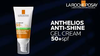 Anthelios Gel Cream  Superior Protection for Oily Skin [upl. by Enelyaj838]