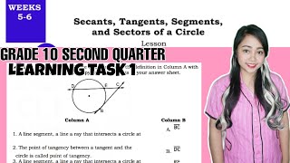 G10 SECANTS TANGENT SEGMENTS OF A CIRCLE  Learning Task 1 Weeks 56 [upl. by Vick]