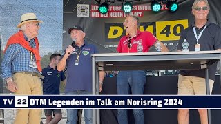 RELIVE DTM Legenden Strietzel Stuck Harald Grohs Altfrid Heger und Rainer Braun im Gespräch 2024 [upl. by Mayhew]