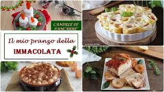 IL MIO PRANZO DELLIMMACOLATA dallantipasto al dolce La cucina di Rita [upl. by Lanie]