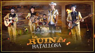 Los Ejemplares Del Rancho Ft Uziel Payan  La Ruina Batallosa [upl. by Sanjiv]