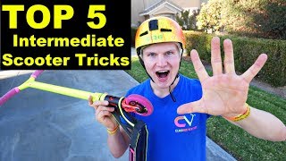 TOP 5 INTERMEDIATE SCOOTER TRICKS [upl. by Finzer2]