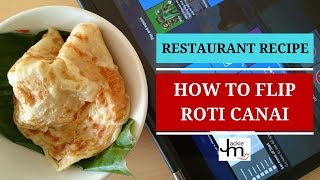 Jackie M  How to Flip Roti Canai [upl. by Nagorb]