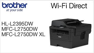 Connect to MFCL2750DW with WiFi Direct [upl. by Leah]