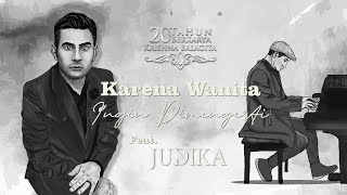 JUDIKA  Karena Wanita Ingin Dimengerti OFFICIAL LYRIC VIDEO [upl. by Urd]