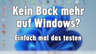 Kein Bock mehr auf Windows [upl. by Kath]