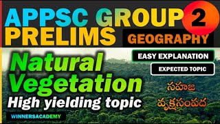 APPSC Group 2 Prelims Geography Lesson 6  Natural Vegetation  Concept  PYQ  Mock Test [upl. by Mylander]