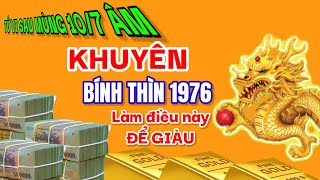 Vận may đến bất ngờ Tử vi sau mùng 107 âm khuyên Bính Thìn 1976 làm điều này để đổi đời chóng mặt [upl. by Zahc]