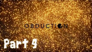 Obduction Gameplay Part 4  Kaptar  FR  No Commentary [upl. by Lambard14]