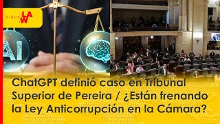 ¿Están frenando la ley anticorrupción  Chat Gpt Definió Caso En Tribunal [upl. by Haodnanehs]