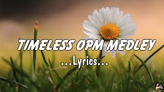 OPM Classic Medley Nonstop Lyrics💫Pampatulog Nonstop Tagalog Love Songs💫The Best OPM Old Songs💫 [upl. by Shauna]