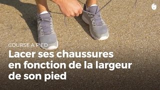 Comment lacer ses chaussures  pieds fins et pieds larges  Running [upl. by Ruscher]