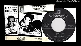 Dick Contino – quotMexicali Rosequot 1956 [upl. by Gnal697]