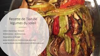 Recette de Tian de légumes du soleil [upl. by Ennaus]