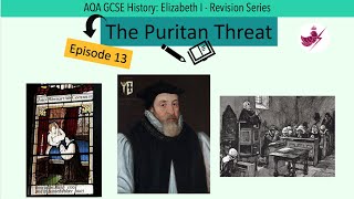 Episode 13The Puritan ThreatAQA GCSE History Elizabeth I Revision Series [upl. by Ellegna]