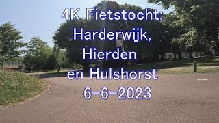 4K Fietstocht Harderwijk Hierden en Hulshorst 662023 [upl. by Risan]