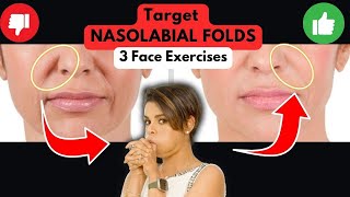 3 Face Exercises to Plump and Lift NASOLABIAL FOLD OVER [upl. by Adnicul170]