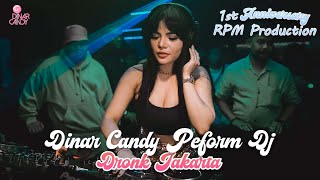 AFTER MOVIE  DINAR CANDY PERFORM DJ DI ANNIVERSARY RPM PRODUCTION DI DRONK KEMANG JAKARTA [upl. by Eillas304]