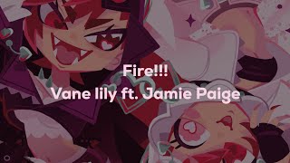 Fire  Vane Lily ft Jamie Paige Subespañol [upl. by Ayanal986]