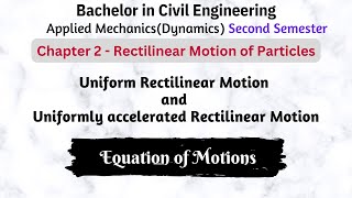 Equation of Motion  Rectilinear motion of Particles  Chapter 2  Applied MechanicsDynamics  6 [upl. by Atirres637]