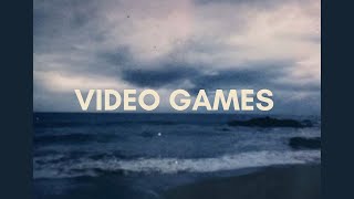 Video Games  Lana Del Rey  lyrics video [upl. by Bohannon]