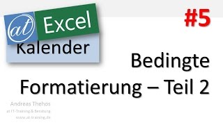 Excel  Projektkalender  Bedingte Formatierung  Projekttage  Teil 5 [upl. by Hujsak]