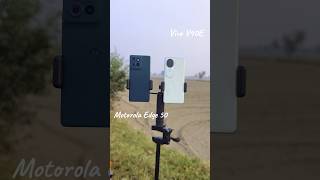 Motorola Edge 50 Vs Vivo V40e 🔥  Camera Test 😎📷 cameratest motorola vivo [upl. by Drofxer678]