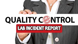 Lab incident report in Quality control  QMS Responsibility [upl. by Gratia]