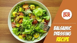 How To Make Balsamic Salad Dressing [upl. by Enom219]