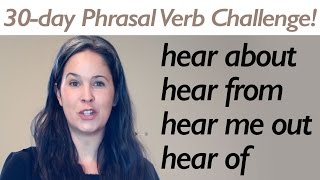 PHRASAL VERB HEAR [upl. by Dream]