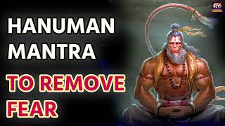 Fear And Anxiety Will Go Away With Hanuman Mantra  Mantra To Destroy Enemies  Hanuman Mantra [upl. by Milano]