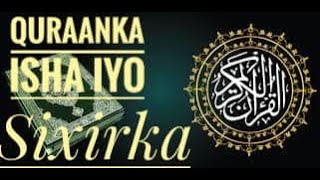 Quraanka Isha iyo Sixirka [upl. by Notsa330]