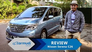 REVIEW Nissan Serena 20142017 C26 Indonesia Mobil Keluarga Ternyaman [upl. by Maddis38]