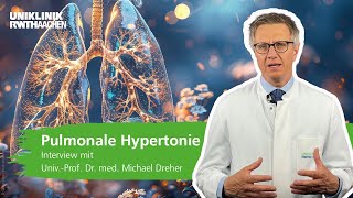 Pulmonale Hypertonie Lungenhochdruck Prof Dreher beantwortet die wichtigsten Fragen [upl. by Ruttger349]