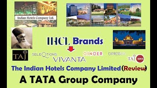 The Indian Hotels Company Limited IHCL Review  The Indian Hotels Company Limited About [upl. by Maples996]