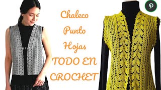 CROCHET CHALECO ABIERTO A CROCHET ABIERTO PARA MUJER  PUNTO HOJAS A CROCHET TODO EN CROCHET PARTE 1 [upl. by Sabu]